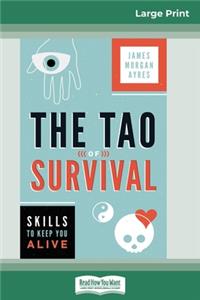 The Tao of Survival