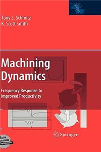 Machining Dynamics: Frequency Response to Improved Productivity