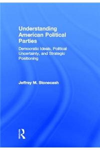 Understanding American Political Parties