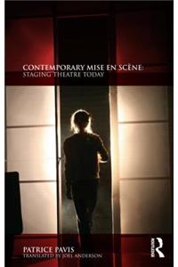 Contemporary Mise en Scene