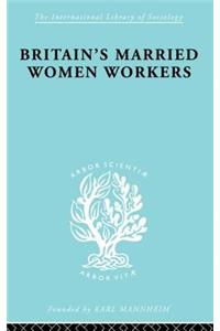 Britain's Married Women Workers