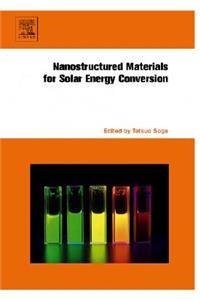 Nanostructured Materials for Solar Energy Conversion