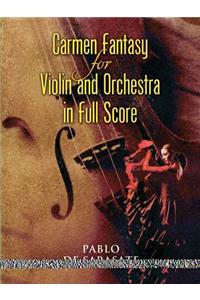 Carmen Fantasy for Violin and Orchestra in Full Score