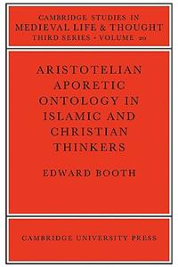 Aristotelian Aporetic Ontology in Islamic and Christian Thinkers