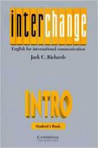 Interchange: English for International Communication: Intro Level