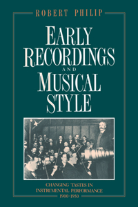 Early Recordings and Musical Style