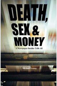Death, Sex And Money