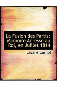 La Fusion Des Partis