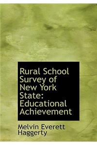 Rural School Survey of New York State: Educational Achievement (Large Print Edition)