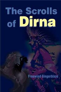 The Scrolls of Dirna
