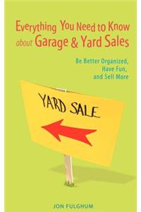 Everything You Need to Know about Garage & Yard Sales
