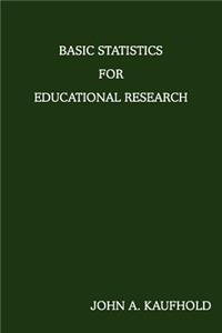 Basic Statistics For Educational Research