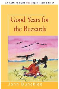 Good Years for the Buzzards