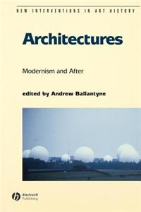 Architectures - Modernism and After