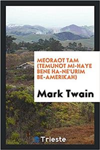 Meoraot Tam (Temunot Mi-Haye Bene Ha-Ne'urim Be-Amerikah)