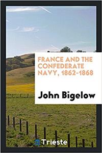 France and the Confederate Navy, 1862-1868