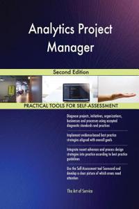 Analytics Project Manager Second Edition