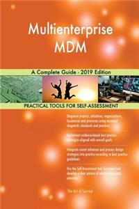 Multienterprise MDM A Complete Guide - 2019 Edition