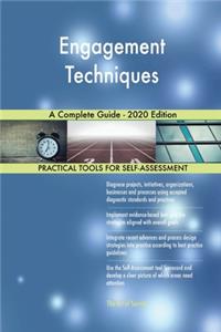 Engagement Techniques A Complete Guide - 2020 Edition