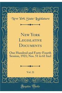 New York Legislative Documents, Vol. 21: One Hundred and Forty-Fourth Session, 1921; Nos. 51 to 61 Incl (Classic Reprint)