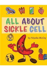 All About Sickle Cell