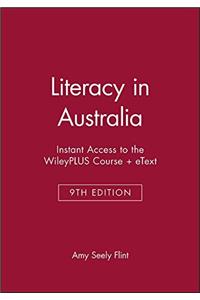 Instant Access to the Wileyplus Course + Etext for Literacy in Australia, 2e
