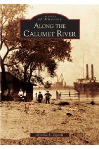 Along the Calumet River
