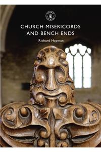 Church Misericords and Bench Ends