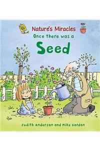 Once there was a Seed