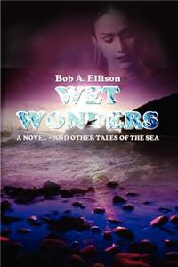 Wet Wonders