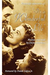 Wonderful Memories of It's a Wonderful Life