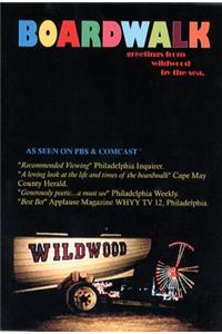 Boardwalk: Greetings from Wildwood by the Sea