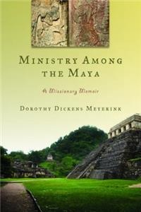 Ministry Among the Maya