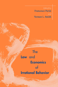 Law and Economics of Irrational Behavior
