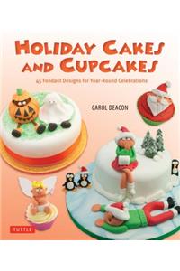 Holiday Cakes and Cupcakes