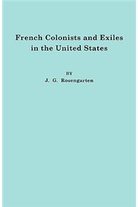 French Colonists and Exiles in the United States