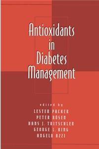 Antioxidants in Diabetes Management