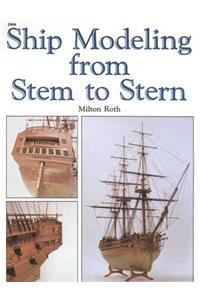 Ship Modeling from Stem to Stern