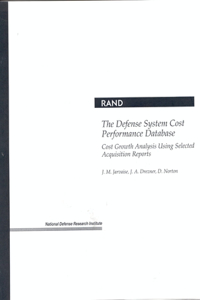 The Defense System Cost Performance Database: Cost Growth Analysis Using Sars