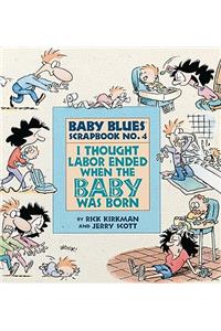 I Thought Labor Ended When the Baby Was Born