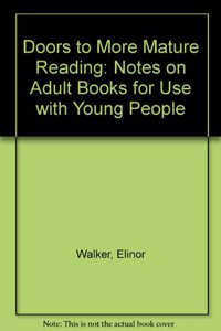 Doors to More Mature Reading