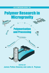 Polymer Research in Microgravity