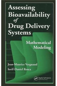 Assessing Bioavailablility of Drug Delivery Systems