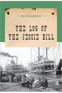 Log of the Jessie Bill