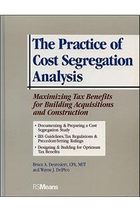 Practice of Cost Segregation Analysis