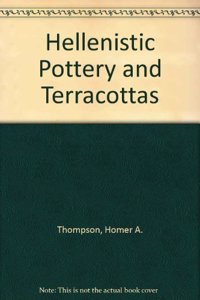Hellenistic Pottery and Terracottas