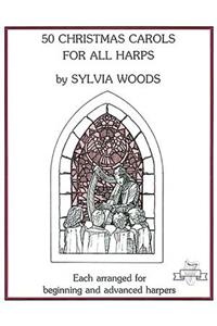 50 Christmas Carols for All Harps