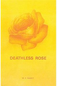 Deathless Rose