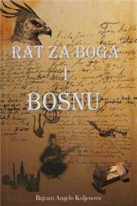 Rat Za Boga I Bosnu