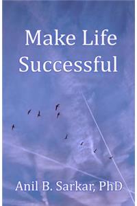 Make Life Successful